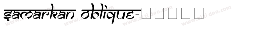 Samarkan Oblique字体转换